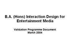 Title page of the BA Interaction Design for Entertainment Media validation document.