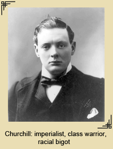 Photograph of the young Churchill: imperialist, class warrior and racial bigot
